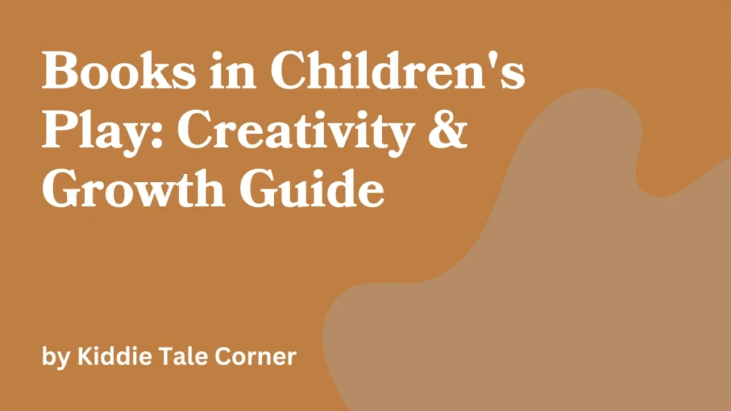 Kiddie Tale Corner Books in Childrens Play Creativity Growth Guide