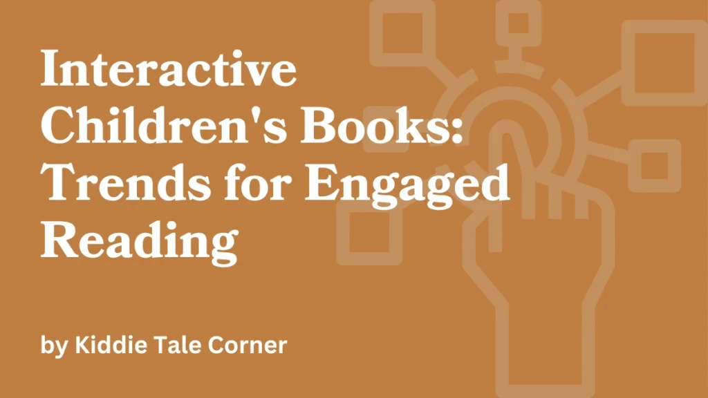 Kiddie Tale Corner Childrens Books Trends for Engaged Reading